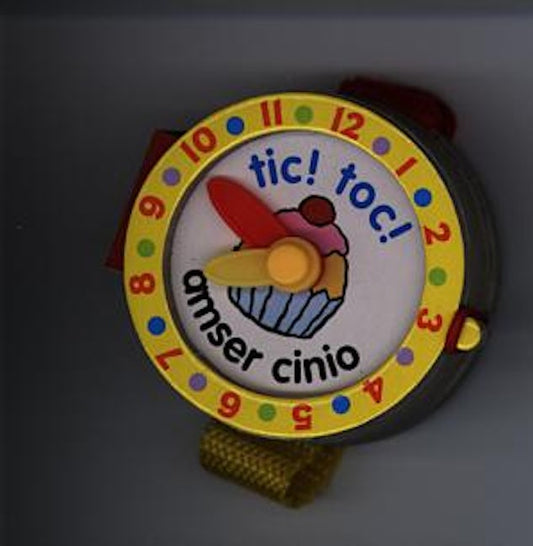 Cover image for Tic Toc! Amser Cinio, isbn: 9781855963993