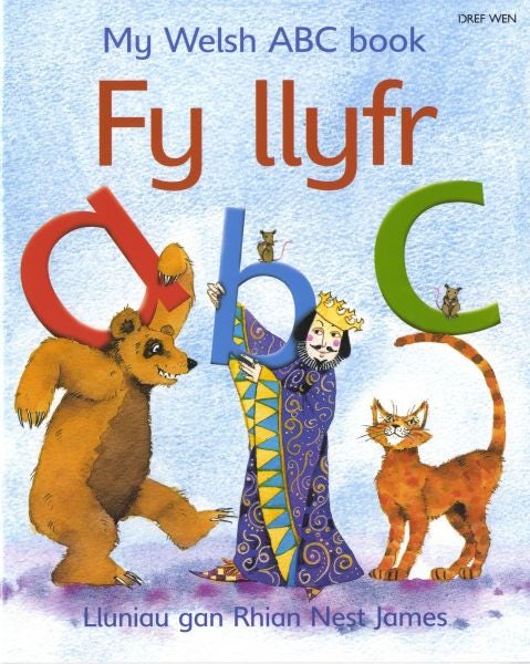 Cover image for Fy Llyfr ABC/My Welsh ABC Book, isbn: 9781855965287