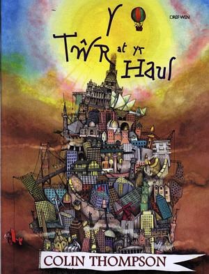 Cover image for Tŵr at yr Haul, Y, isbn: 9781855965355