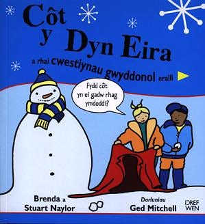 Cover image for Côt y Dyn Eira a Rhai Cwestiynau Gwyddonol Eraill, isbn: 9781855966048