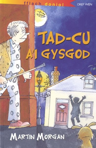 Cover image for Cyfres Fflach Doniol: Tad-Cu a'i Gysgod, isbn: 9781855967052