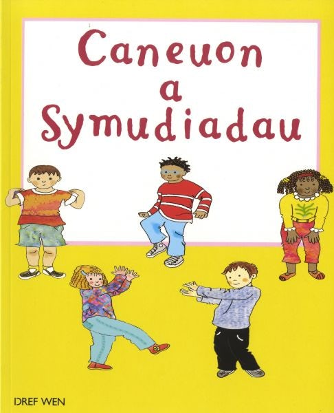 Cover image for Caneuon a Symudiadau, isbn: 9781855968240