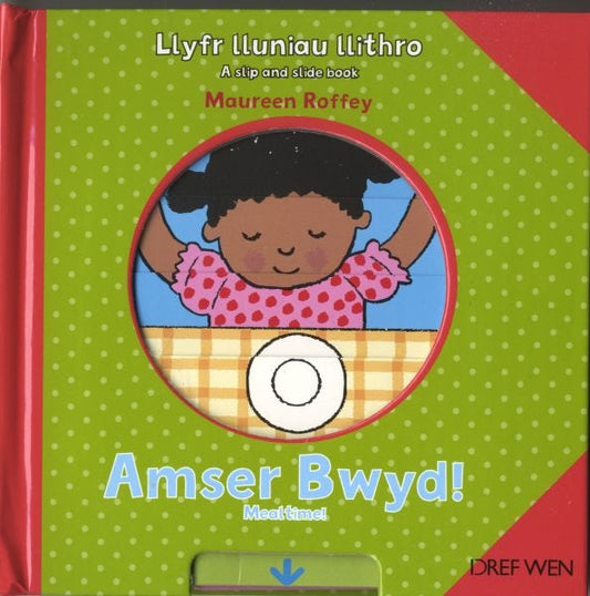 Cover image for Llyfr Lluniau Llithro/A Slip and Slide Book: Amser Bwyd!/Mealtime!, isbn: 9781855968790