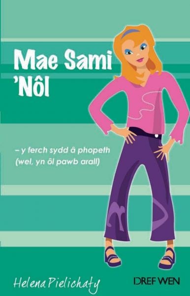Cover image for Cyfres Clwb Rôl Ysgol: 6. Mae Sami 'Nôl, isbn: 9781855968936