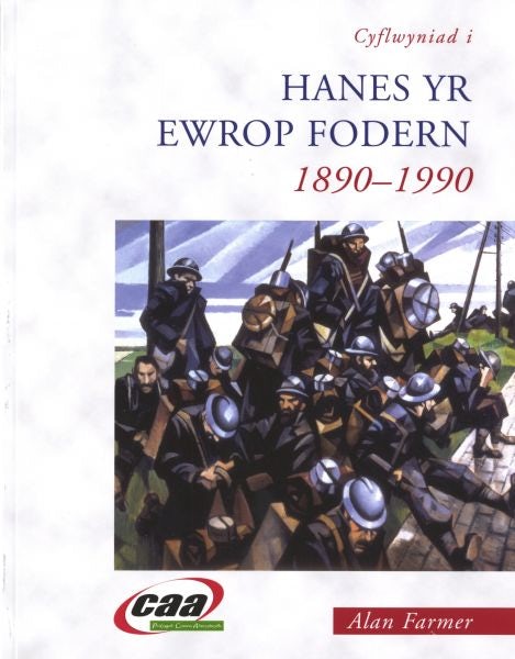 Cover image for Cyflwyniad i Hanes yr Ewrop Fodern, 1890-1990, isbn: 9781856448758