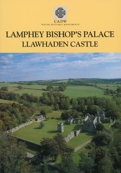 Cover image for Lamphey Bishop's Palace, Llawhaden Castle, isbn: 9781857601114