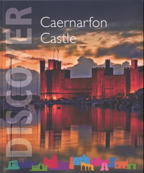Cover image for Caernarfon Castle, isbn: 9781857602098