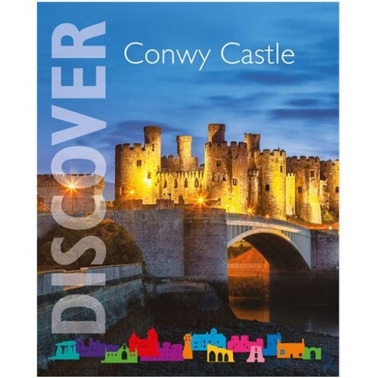 Cover image for Conwy Castle Including Conwy Town Walls, isbn: 9781857602593