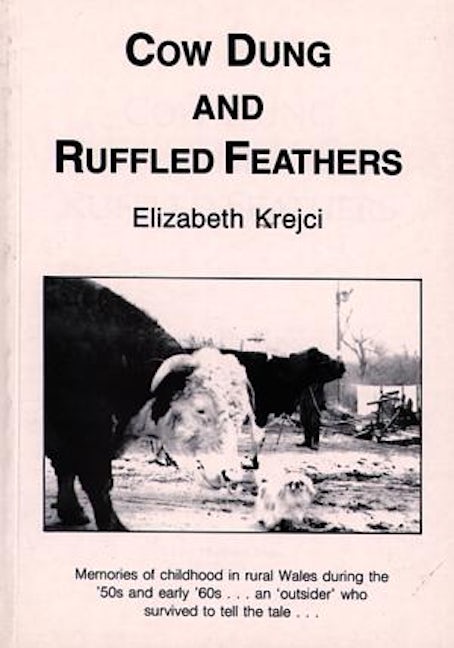 Cover image for Cow Dung and Ruffled Feathers, isbn: 9781858650807
