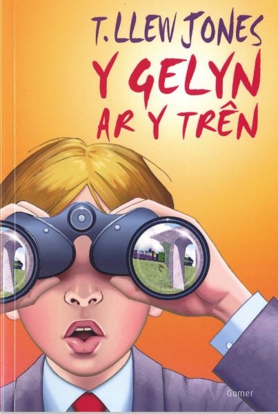 Cover image for Gelyn ar y Trên, Y, isbn: 9781859020340