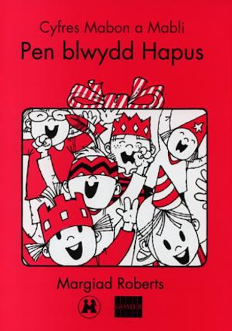 Cover image for Cyfres Mabon a Mabli: Pen Blwydd Hapus, isbn: 9781859024416