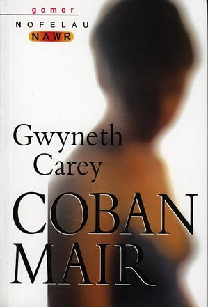 Cover image for Nofelau Nawr: Coban Mair, isbn: 9781859027837