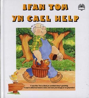 Cover image for Cyfres Ifan Tom: Ifan Tom yn Cael Help, isbn: 9781859942321