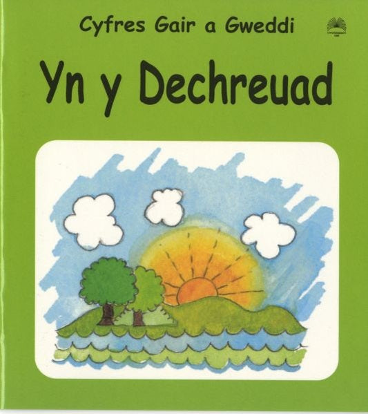 Cover image for Cyfres Gair a Gweddi: yn y Dechreuad, isbn: 9781859944158