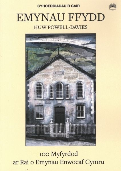 Cover image for Emynau'r Ffydd - 100 Myfyrdod ar Rai o Emynau Enwocaf Cymru, isbn: 9781859944950