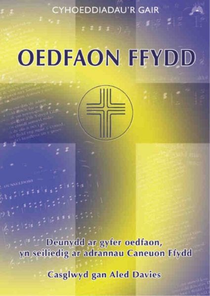 Cover image for Oedfaon Ffydd, isbn: 9781859945155