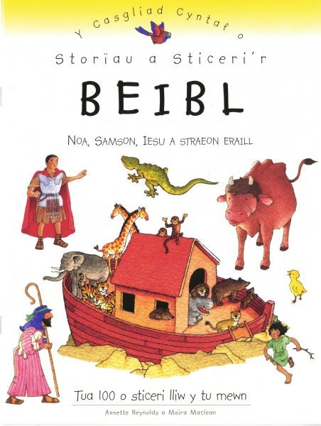 Cover image for Storïau a Sticeri'r Beibl: Y Casgliad Cyntaf, isbn: 9781859945292