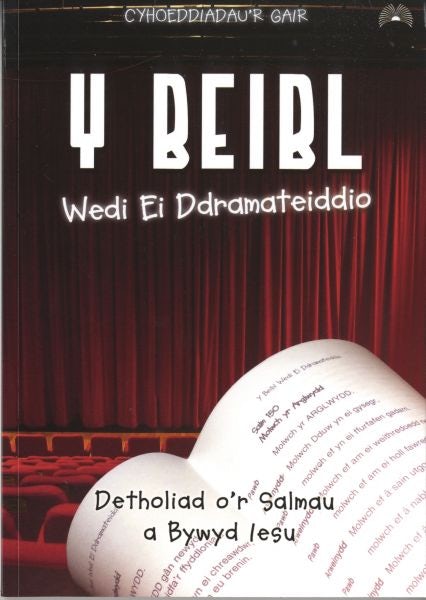 Cover image for Y Beibl Wedi ei Ddramateiddio, isbn: 9781859945698