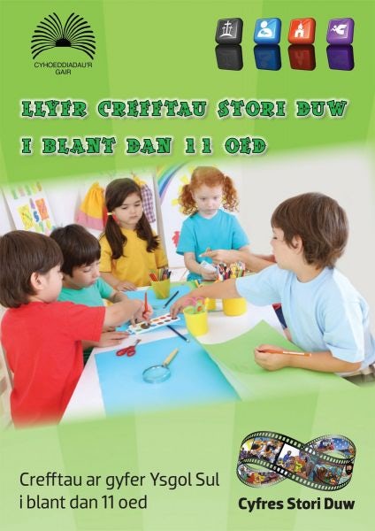 Cover image for Llyfr Crefftau Stori Duw i Blant dan 11 Oed, isbn: 9781859947012