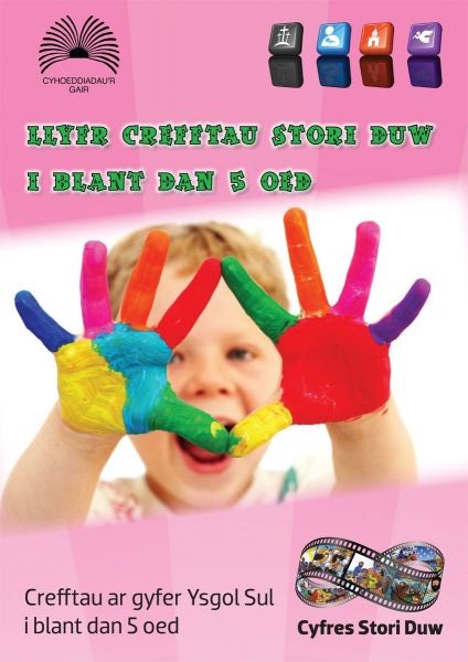 Cover image for Llyfr Crefftau Stori Duw i Blant dan 5 Oed, isbn: 9781859947029