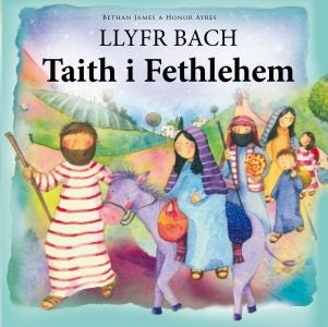 Cover image for Llyfr Bach Taith i Fethlehem, isbn: 9781859948231