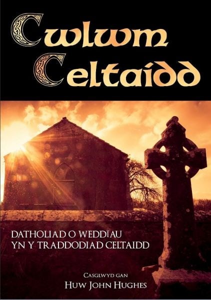 Cover image for Cwlwm Celtaidd - Detholiad o Weddïau yn y Traddodiad Celtaidd, isbn: 9781859948316
