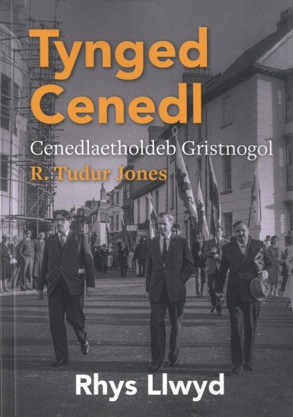 Cover image for Tynged Cenedl - Cenedlaetholdeb Gristnogol, isbn: 9781859949177