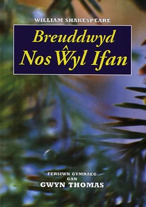 Cover image for Cyfres Shakespeare: Breuddwyd Nos Ŵyl Ifan, isbn: 9781860854200