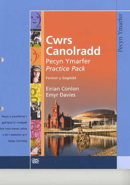 Cover image for Cwrs Canolradd: Pecyn Ymarfer (Gogledd / North), isbn: 9781860855931