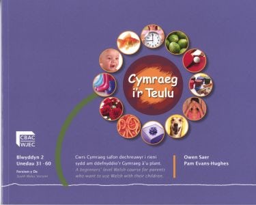 Cover image for Cymraeg i'r Teulu Blwyddyn 2 (Fersiwn y De), isbn: 9781860856730