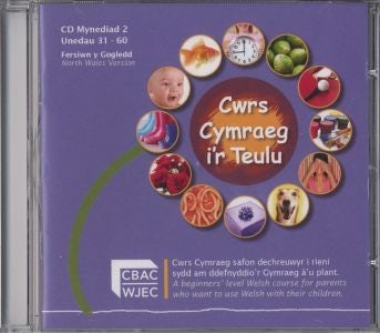 Cover image for Cymraeg i'r Teulu Blwyddyn 2 (Fersiwn y Gogledd/North) CD Mynediad, Unedau 31-60, isbn: 9781860856846