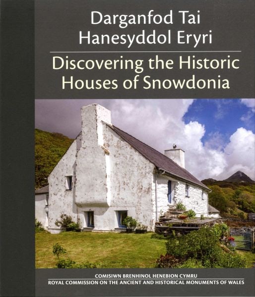 Cover image for Darganfod Tai Hanesyddol Eryri / Discovering the Historic Houses of Snowdonia, isbn: 9781871184532