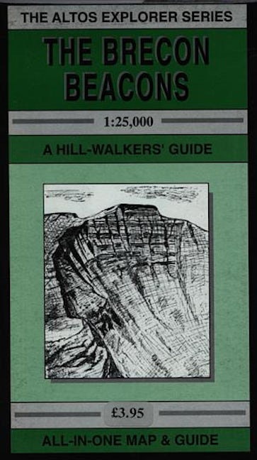 Cover image for The Altos Explorer Series: The Brecon Beacons - A Hill Walkers' Guide, isbn: 9781874306016