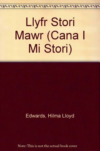 Cover image for Cana i Mi Stori (Llyfr Stori Mawr), isbn: 9781897664636