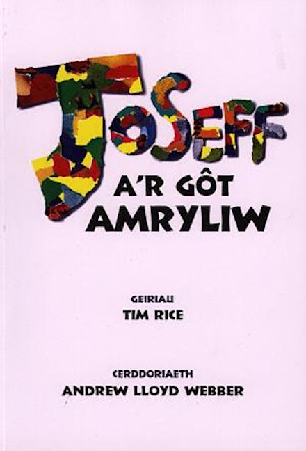 Cover image for Joseff a'r Gôt Amryliw, isbn: 9781897664919