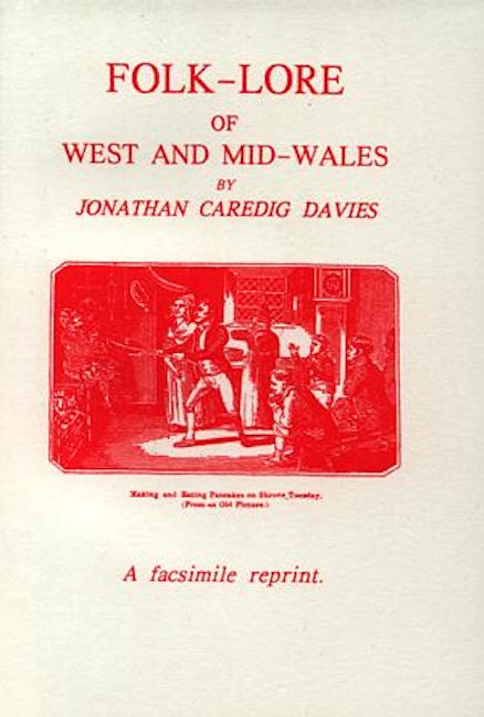Cover image for Folk-Lore of West and Mid-Wales, isbn: 9781897853009