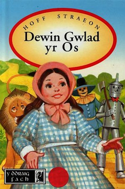 Cover image for Cyfres Hoff Straeon: Dewin Gwlad yr Os, isbn: 9781899877089