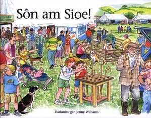 Cover image for Cyfres Cwmpawd: Sôn am Sioe!, isbn: 9781901862423