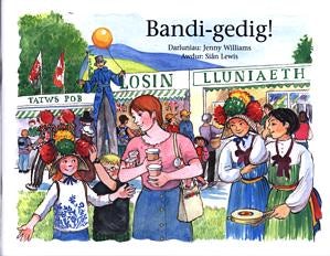 Cover image for Cyfres Cwmpawd: Bandi-Gedig!, isbn: 9781901862560