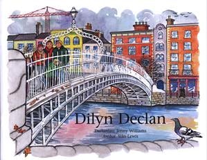 Cover image for Cyfres Cwmpawd: Dilyn Declan, isbn: 9781901862584