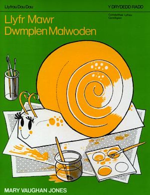 Cover image for Llyfrau Dau Dau: Llyfr Mawr Dwmplen Malwoden, isbn: 9781902416090