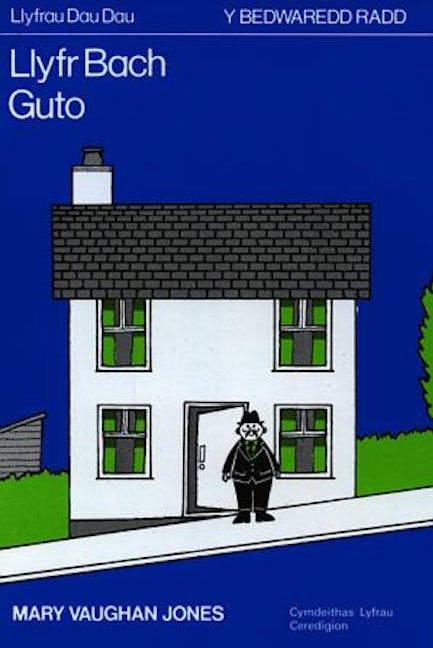 Cover image for Llyfrau Dau Dau: Llyfr Bach Guto, isbn: 9781902416106