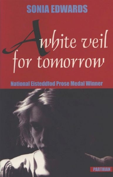 Cover image for A White Veil for Tomorrow, isbn: 9781902638171