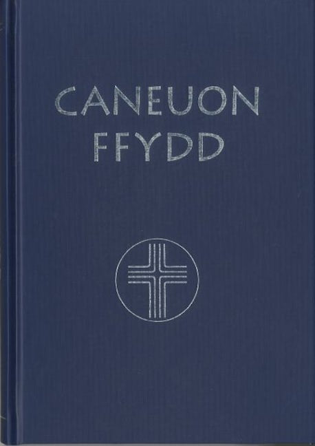 Cover image for Caneuon Ffydd - Geiriau'n Unig, isbn: 9781903754009