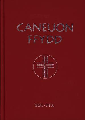 Cover image for Caneuon Ffydd - Sol-Ffa, isbn: 9781903754023