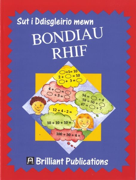 Cover image for Sut i Ddisgleirio Mewn: Bondiau Rhif, isbn: 9781903853436