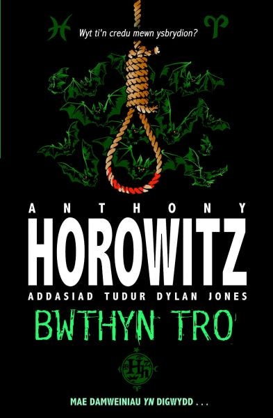 Cover image for Cyfres Anthony Horowitz: Bwthyn Tro, isbn: 9781904357193