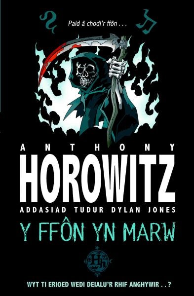 Cover image for Cyfres Anthony Horowitz: Ffôn yn Marw, Y, isbn: 9781904357216