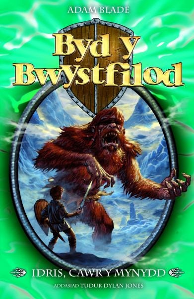 Cover image for Cyfres Byd y Bwystfilod: 3. Idris, Cawr y Mynydd, isbn: 9781904357919