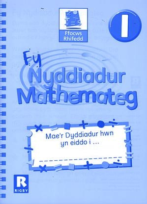 Cover image for Ffocws Rhifedd 1: Fy Nyddiadur Mathemateg, isbn: 9781904837091